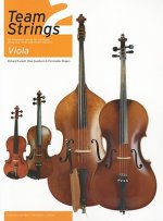 Team Strings 2: Viola: An Integrated Course for Individual, Group and Mixed Instrument Teaching