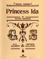 Princess Ida: Or Castle Adamant