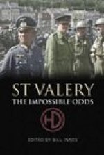 St Valery: The Impossible Odds