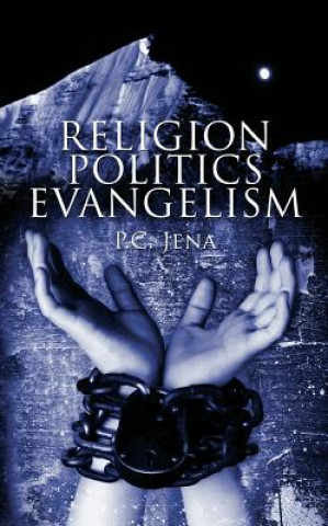 Religion, Politics, Evangelism