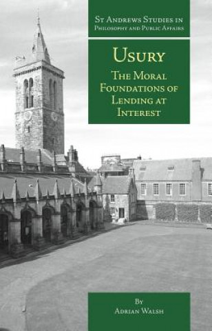 Usury: The Moral Foundations of Lending at Interest