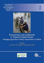 Environment and Livelihoods in Tropical Coastal Zones: Managing Agriculture-Fishery-Aquaculture Conflicts
