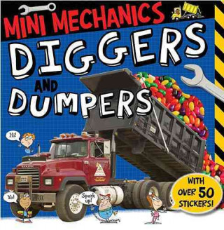 Diggers and Dumpers