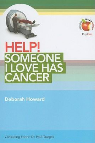 Help! Someone I Love Has Cancer
