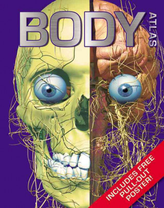 Body Atlas [With Pull-Out Poster]