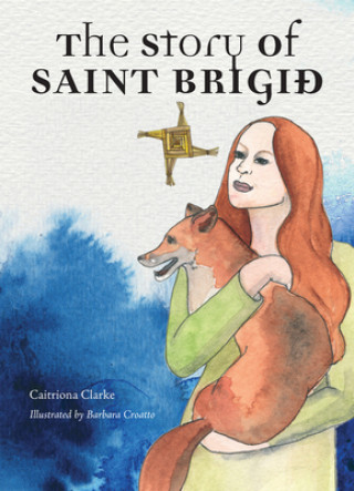 Story of Saint Brigid