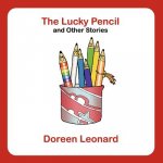 Lucky Pencil and Other Stories