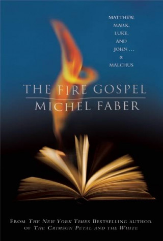 The Fire Gospel