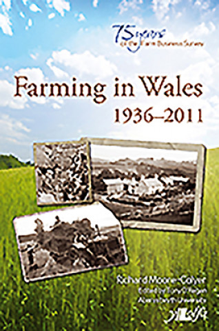 Farming in Wales 1936-2011