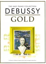 Claude Debussy Gold The Easy Piano Collection Book
