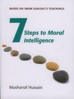 Seven Steps to Moral Intelligence