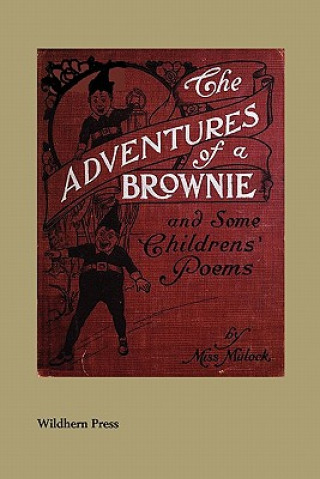 The Adventures of a Brownie (Illustrated Edition)