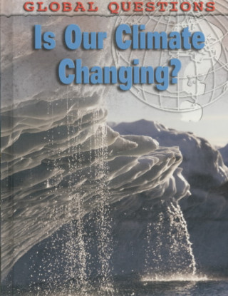 Is Our Climate Changing?