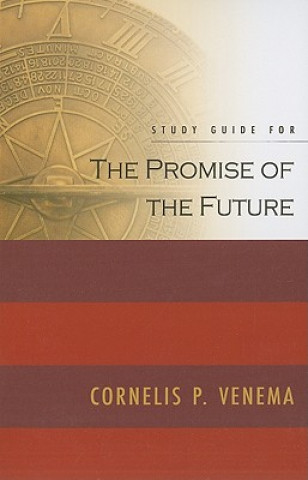 The Promise of the Future