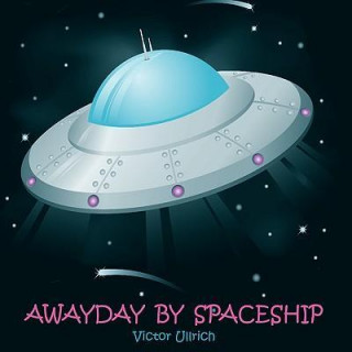 Awayday by Spaceship