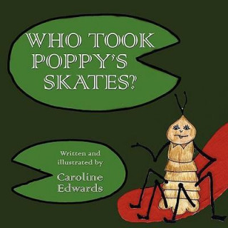 Who Took Poppy's Skates?