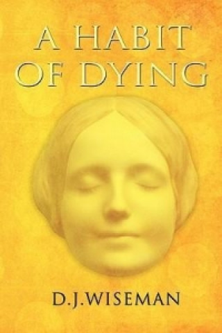 A Habit of Dying
