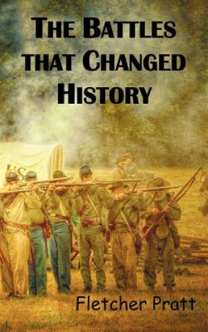 Battles That Changed History