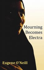 Mourning Becomes Electra