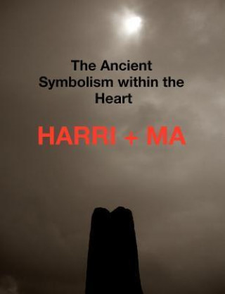 The Ancient Symbolism Within the Heart
