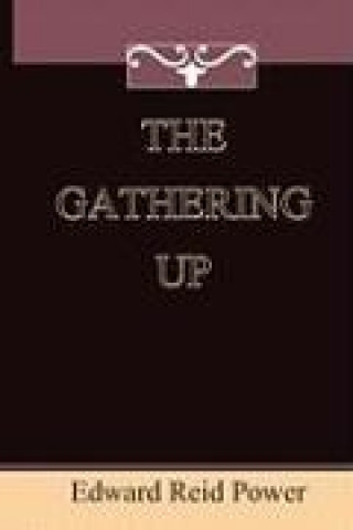 The Gathering Up