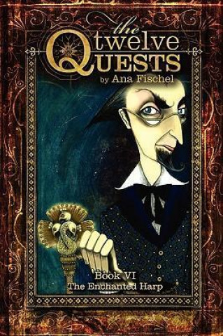 The Twelve Quests - Book 6, the Enchanted Harp