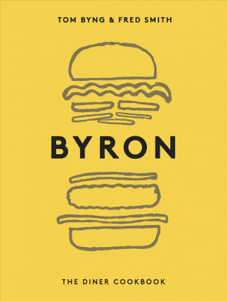 Byron: The Diner Cookbook