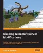 Building Minecraft Server Modifications