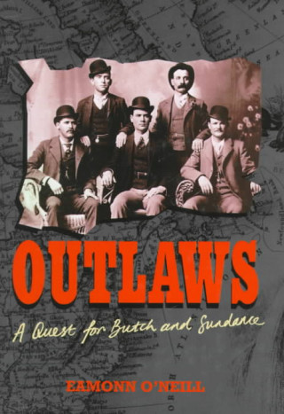 Outlaws: The Search for Butch & Sundance