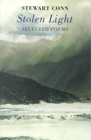 Stolen Light: Selected Poems