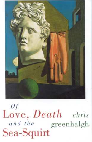 Of Love, Death and the Sea-Squirt