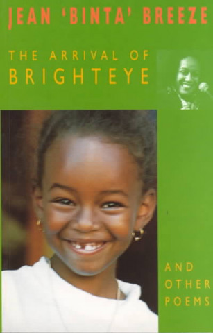 The Arrival of Brighteye and Other Poems