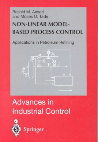Nonlinear Model-Based Process Control: Applications in Petroleum Refining
