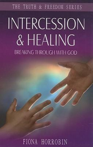 Intercession and Healing