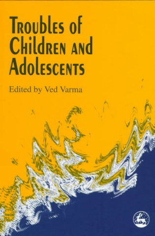 Troubles of Children and Adolescents