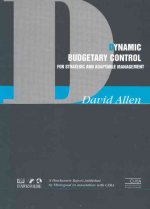 Dynamic Budgetary Control: For Strategic and Adaptable Management