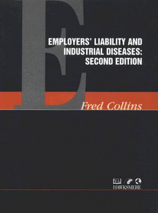 Employers' Liability and Industrial Diseases