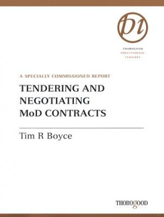 Tendering and Negotiating MoD Contracts: A Specially Commissioned Report