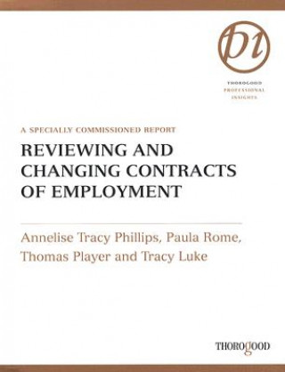 Reviewing and Changing Contracts of Employment: A Specially Commissioned Report