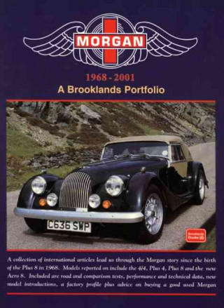 Morgan 1968-2001: A Brooklands Portfolio