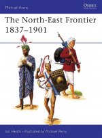 North-East Frontier 1837-1901