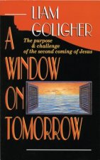 A Window on Tomorrow