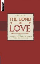 The Bond of Love: Covenant Theology and the Contemporary World