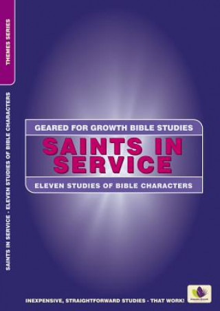 Saints in Service: Eleven Studies of Bible Characters