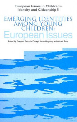 Emerging Identities Among Young Children: European Issues