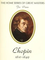 Chopin (Home Series of Great Masters)