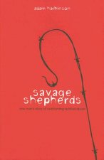 Savage Shepherds