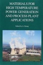 Materials for High Temperature Power Generation and Process Plant Applications