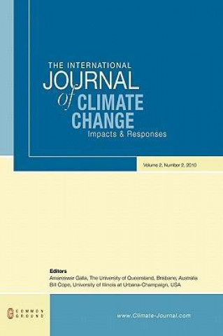 The International Journal of Climate Change: Impacts and Responses: Volume 2, Number 2