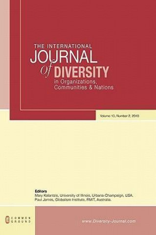 The International Journal of Diversity in Organisations, Communities and Nations: Volume 10, Number 2